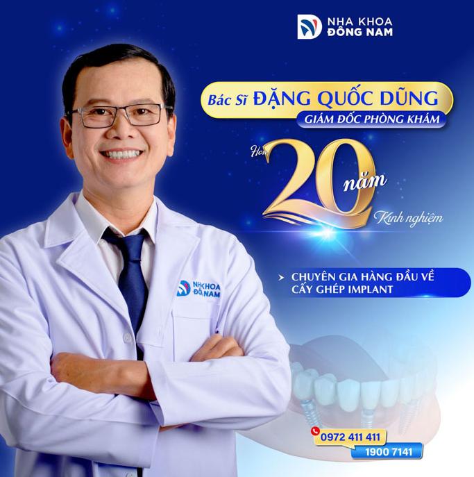 Bác sĩ cấy implant giỏi Đặng Quốc Dũng