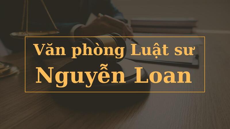 Văn phòng Luật Nguyễn Loan