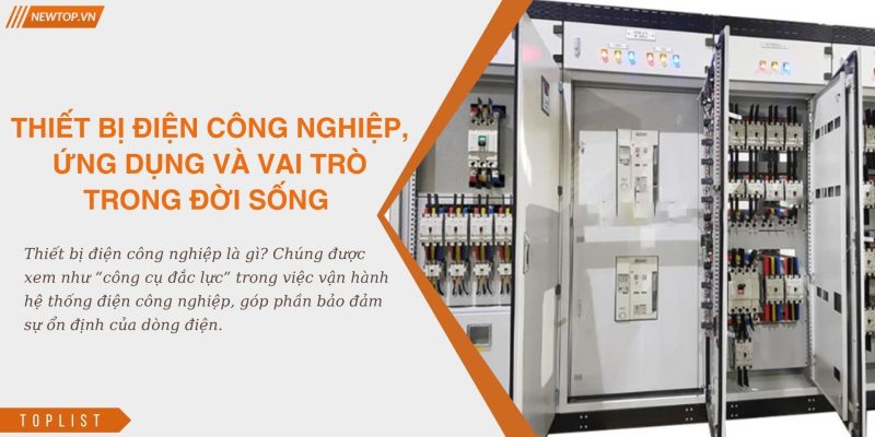 Thiết bị điện công nghiệp là gì?