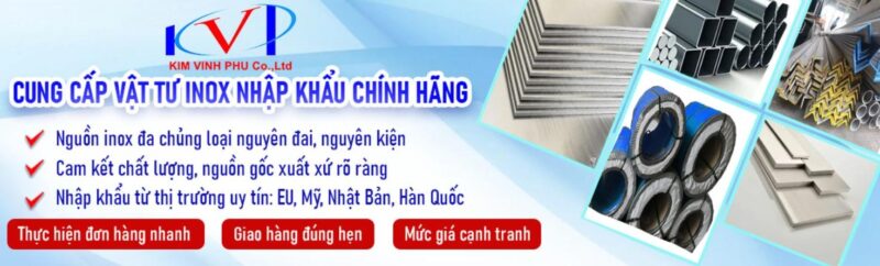 Đôi nét về Công ty Inox Kim Vĩnh Phú 